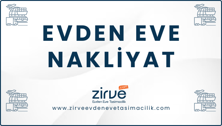 EVDEN EVE NAKLİYAT