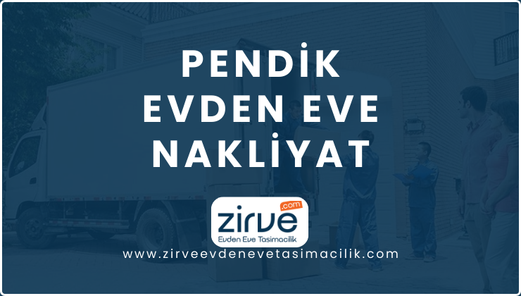 Pendik Evden Eve Nakliyat