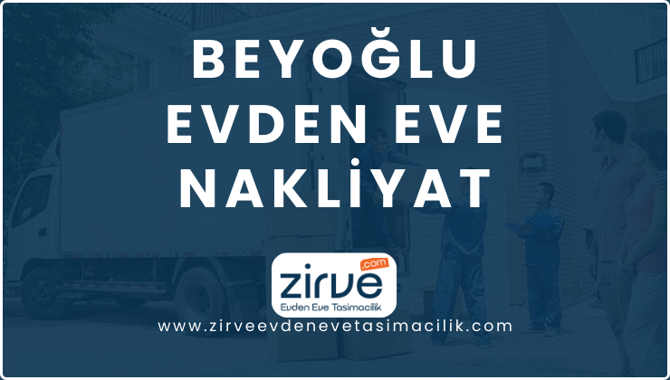Beyoğlu Evden Eve Nakliyat